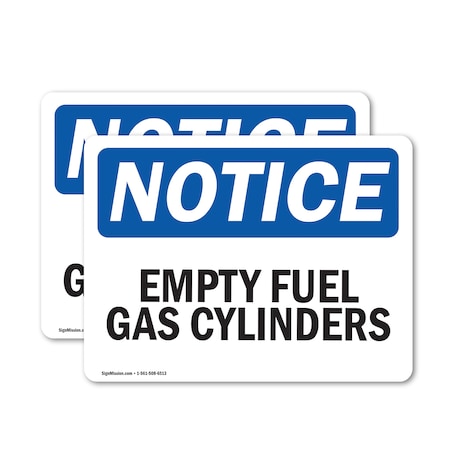 Signmission Empty Fuel Gas Cylinders, 10 in W x Rectangle, Vinyl Decal OS-2PACK-NS-D-710-L-12029
